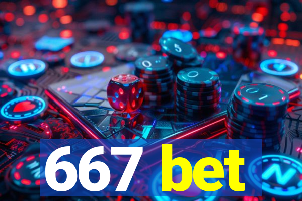 667 bet